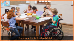 Read more about the article Opportunities for Disabled Children