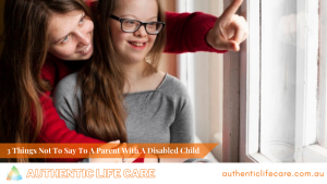 Read more about the article 3 Things Not To Say To A Parent With A Disabled Child