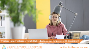 Read more about the article What are the advantages of rehabilitative technologies for people with disabilities?