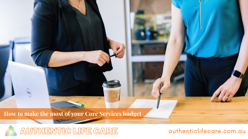 You are currently viewing How to make the most of your Core Services budget