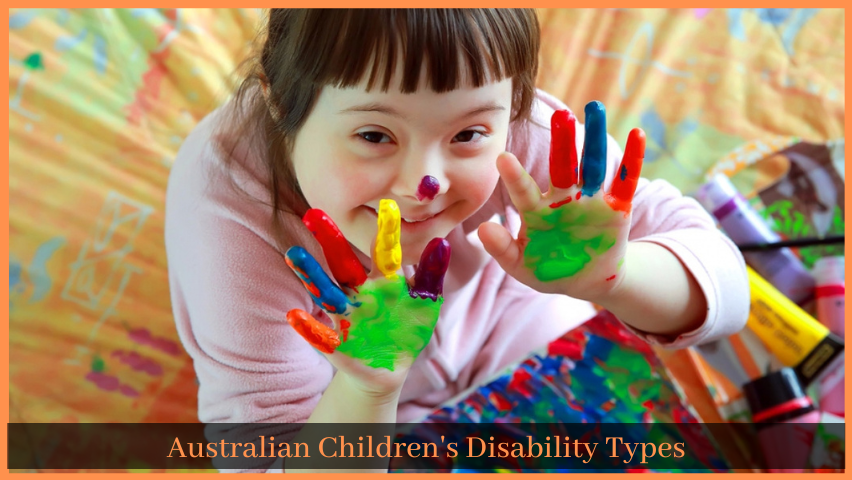 You are currently viewing Australian Children’s Disability Types