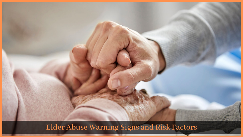 You are currently viewing Elder Abuse Warning Signs and Risk Factors